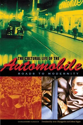 Cover of The Cultural Life of the Automobile