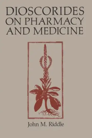 Cover of Dioscorides on Pharmacy and Medicine
