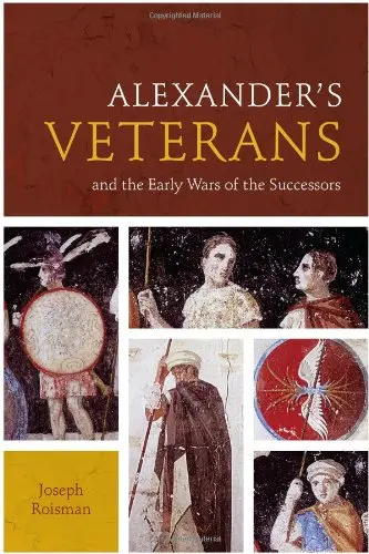 Cover of Alexander's Veterans and the Early Wars of the Successors