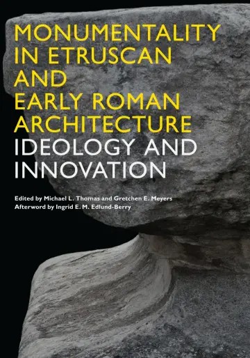 Cover of Monumentality in Etruscan and Early Roman Architecture