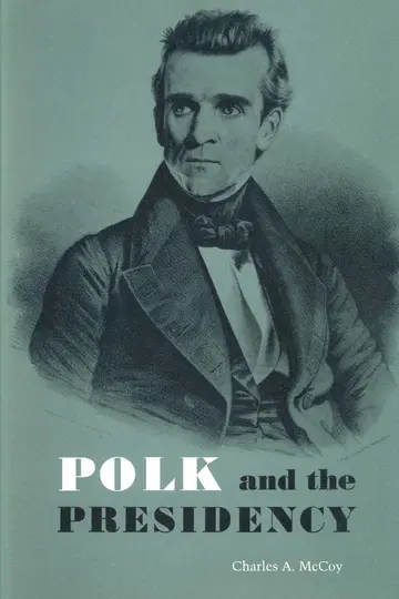 Cover of Polk and the Presidency
