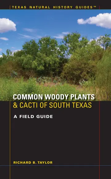 Cover of Common Woody Plants & Cacti of South Texas
