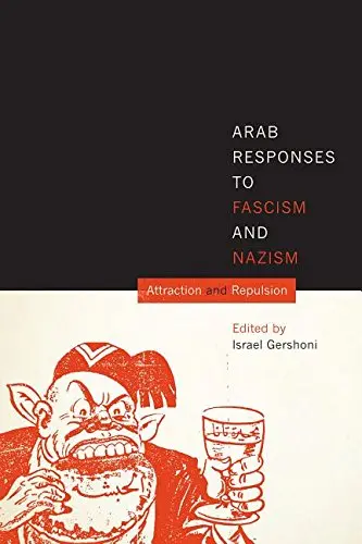 Cover of Arab Responses to Fascism and Nazism