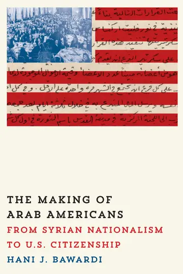 Cover of The Making of Arab Americans