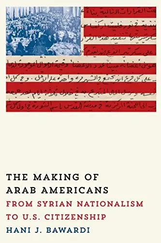 Cover of The Making of Arab Americans