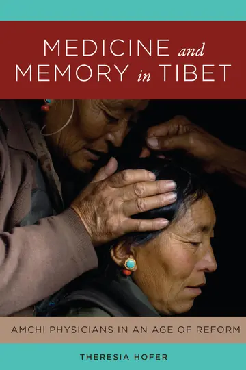 Cover of Medicine and Memory in Tibet