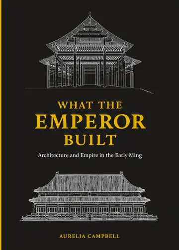 Cover of What the Emperor Built