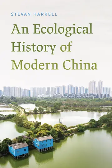 Cover of An Ecological History of Modern China
