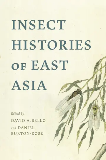 Cover of Insect Histories of East Asia