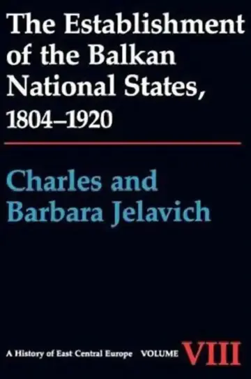Cover of The Establishment of the Balkan National States, 1804-1920