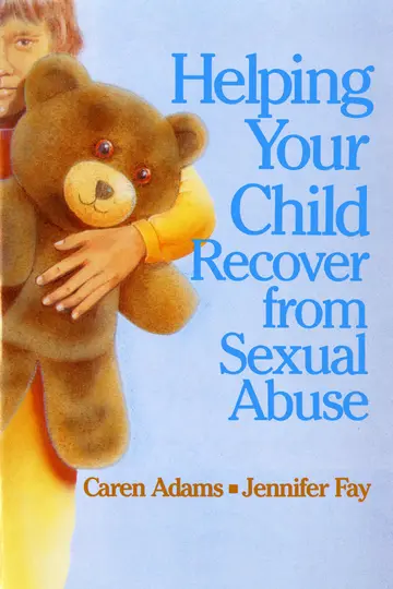 Cover of Helping Your Child Recover from Sexual Abuse