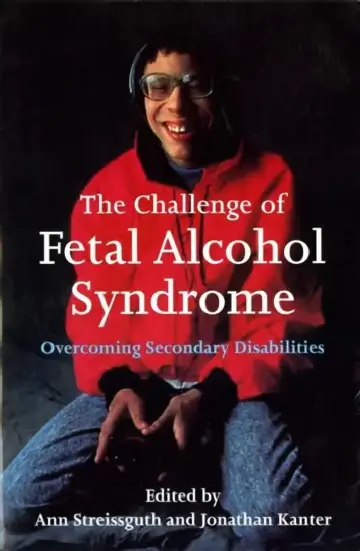Cover of The Challenge of Fetal Alcohol Syndrome