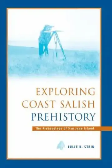 Cover of Exploring Coast Salish Prehistory