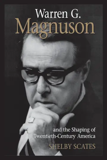 Cover of Warren G. Magnuson and the Shaping of Twentieth-Century America