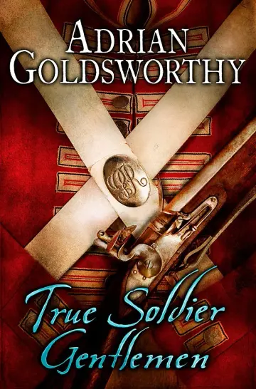 Cover of True Soldier Gentlemen
