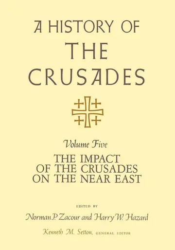 Cover of A History of the Crusades v. 5; Impact of the Crusader States on the Near East