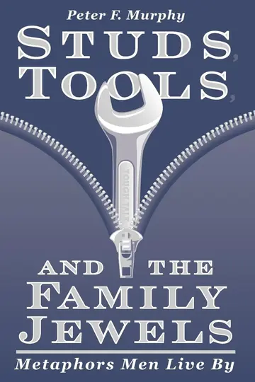 Cover of Studs, Tools, and the Family Jewels