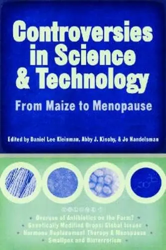 Cover of Controversies in Science and Technology Volume 1