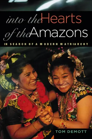 Cover of Into the Hearts of the Amazons