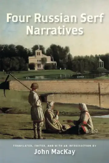 Cover of Four Russian Serf Narratives