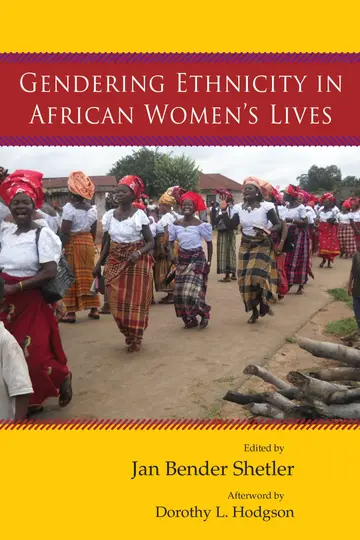 Cover of Gendering Ethnicity in African Women’s Lives