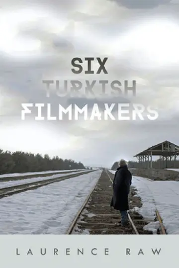 Cover of Six Turkish Filmmakers