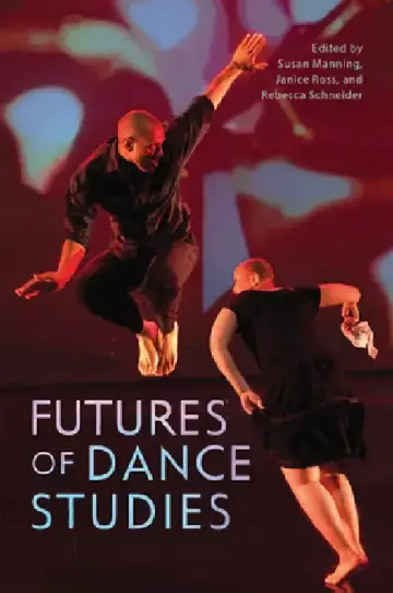 Cover of Futures of Dance Studies