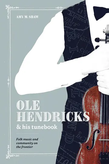 Cover of Ole Hendricks and His Tunebook