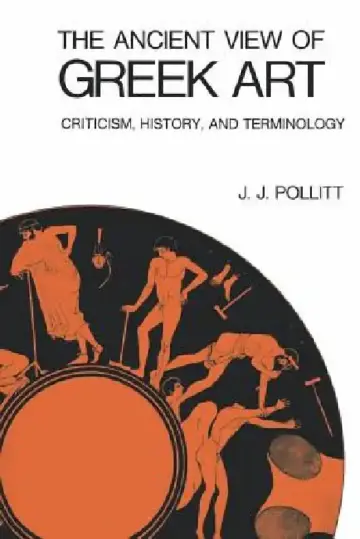 Cover of The Ancient View of Greek Art