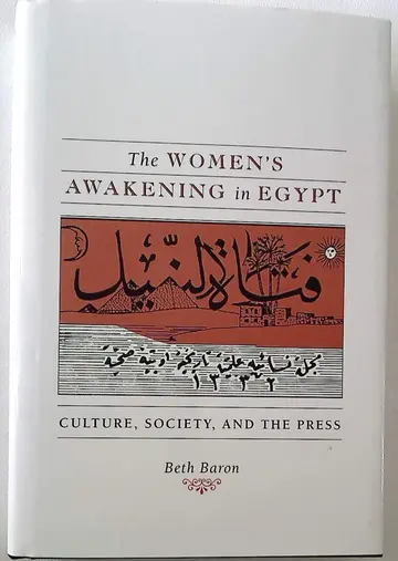 Cover of The Women′s Awakening in Egypt – Culture Society & the Press