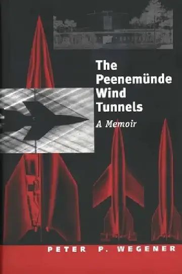 Cover of The Peenemünde Wind Tunnels