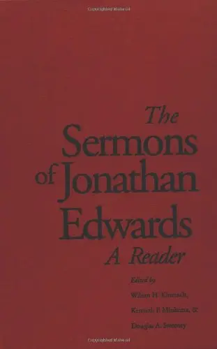 Cover of The Sermons of Jonathan Edwards – A Reader