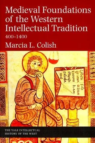 Cover of Medieval Foundations of the Western Intellectual Tradition