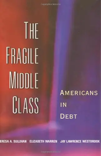 Cover of The Fragile Middle Class – Americans in Debt