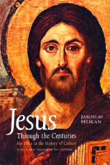 Cover of Jesus Through the Centuries