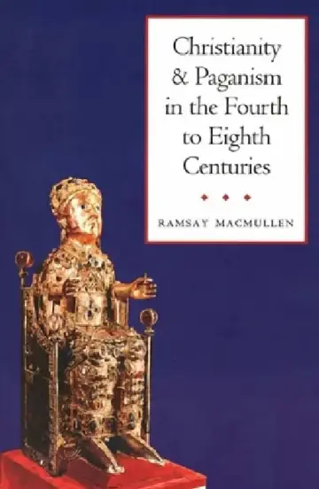 Cover of Christianity and Paganism in the Fourth to Eighth Centuries