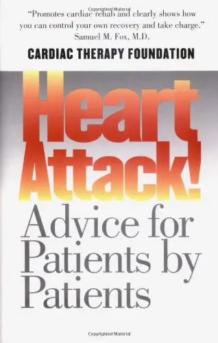 Cover of Heart Attack ! Advice for Patients by Patients
