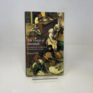Cover of The Voices of Morebath – Reformation & Rebellion in an English Village