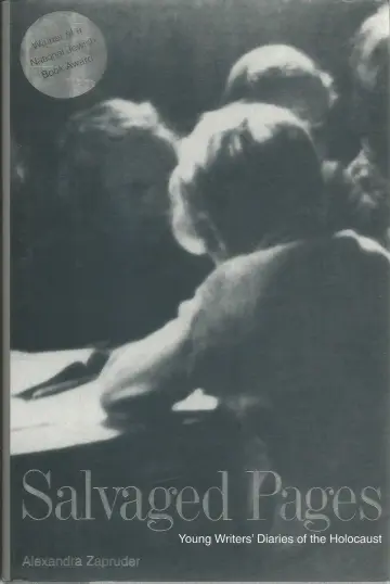 Cover of Salvaged Pages – Young Writers Diaries of the Holocaust