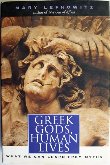 Cover of Greek Gods, Human Lives – What We Can Learn from Myths