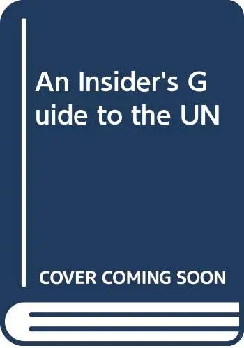 Cover of An Insider's Guide to the UN