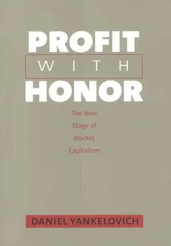 Cover of Profit with Honor – The New Stage of Market Capitalism