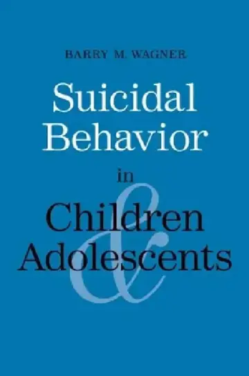 Cover of Suicidal Behavior in Children and Adolescents