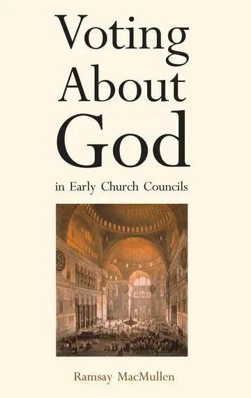 Cover of Voting About God in Early Church Councils