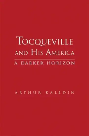 Cover of Tocqueville and His America