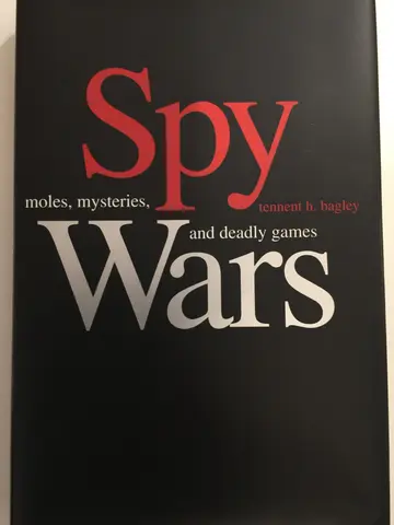 Cover of Spy Wars – Moles, Mysteries and Deadly Games