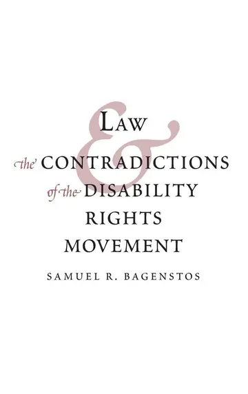 Cover of Law and the Contradictions of the Disability Rights Movement