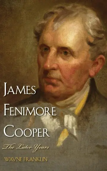 Cover of James Fenimore Cooper – The Later Years