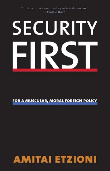 Cover of Security First – For A Muscular, Moral Foreign Policy