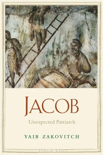 Cover of Jacob – Unexpected Patriarch